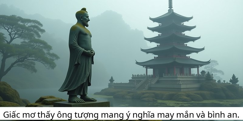 Giấc mơ thấy ông tượng mang ý nghĩa may mắn và bình an.